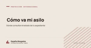 Cómo consultar el estado del expediente de asilo — España Abogados