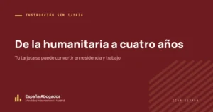 De la humanitaria a cuatro años: Tu tarjeta se puede convertir en residencia y trabajo