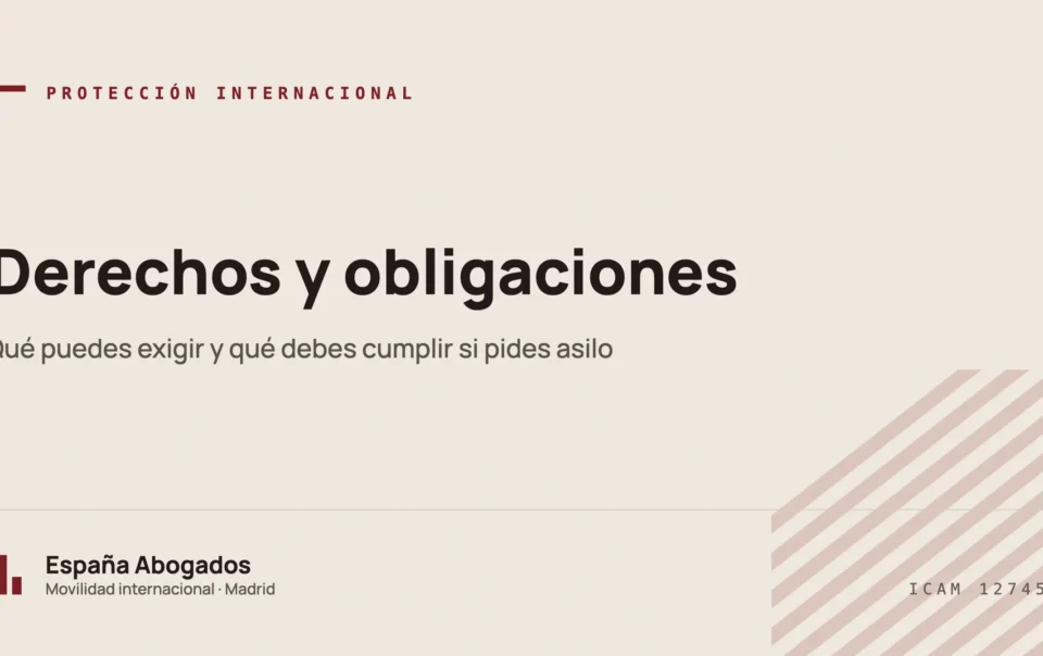 Guía de España Abogados sobre los derechos y obligaciones del solicitante de asilo en España