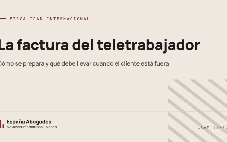 Portada de España Abogados sobre cómo se prepara la factura del teletrabajador internacional en España