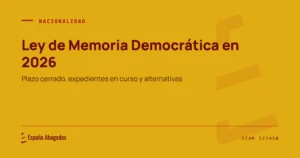 Portada de España Abogados: Ley de Memoria Democrática en 2026. Plazo cerrado, expedientes en curso y alternativas