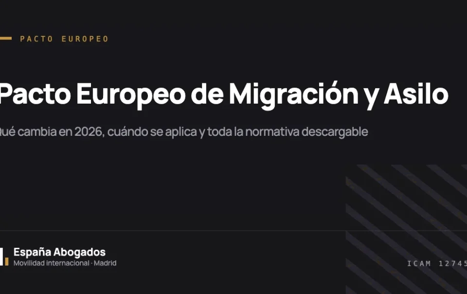 Portada de España Abogados sobre el Pacto Europeo de Migración y Asilo: qué cambia en 2026, cuándo se aplica y toda la normativa descargable