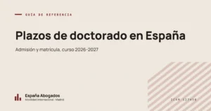 Plazos de doctorado en España: Admisión y matrícula, curso 2026-2027