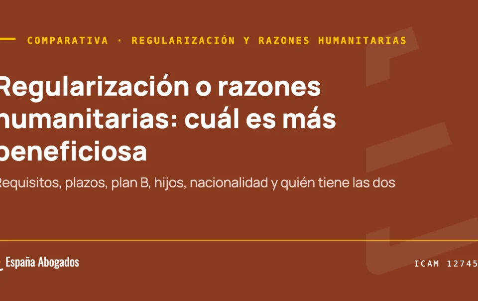 Comparativa entre la regularización extraordinaria y la residencia por razones humanitarias