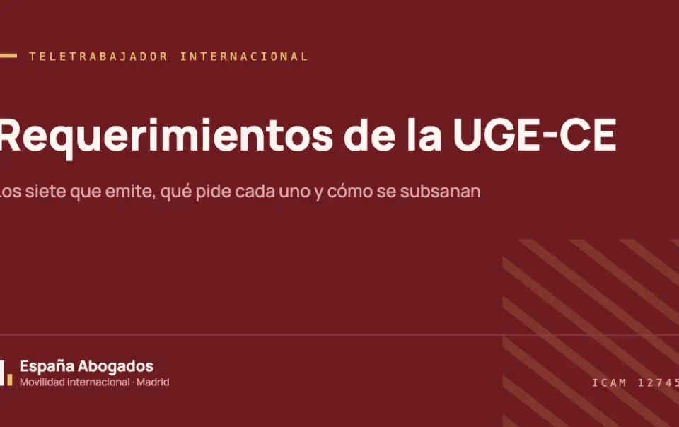 Portada de España Abogados sobre los requerimientos de documentación de la UGE-CE en los expedientes de residencia de teletrabajador internacional