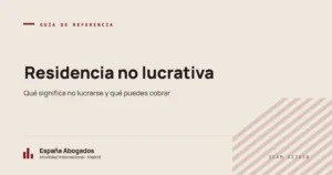 Portada de la guía sobre la residencia no lucrativa en España: qué significa no lucrarse y qué puedes cobrar