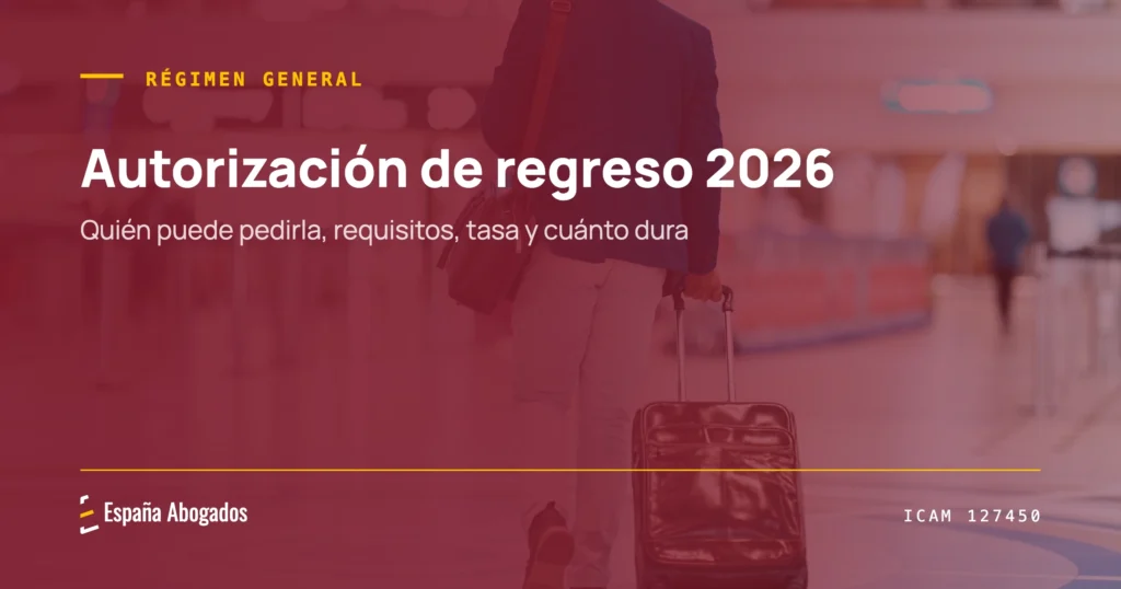 Portada de España Abogados: Autorización de regreso 2026