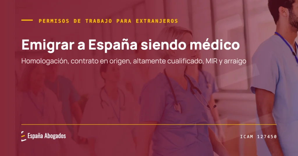 Emigrar a España siendo médico