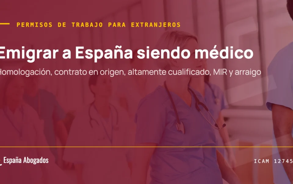 Emigrar a España siendo médico