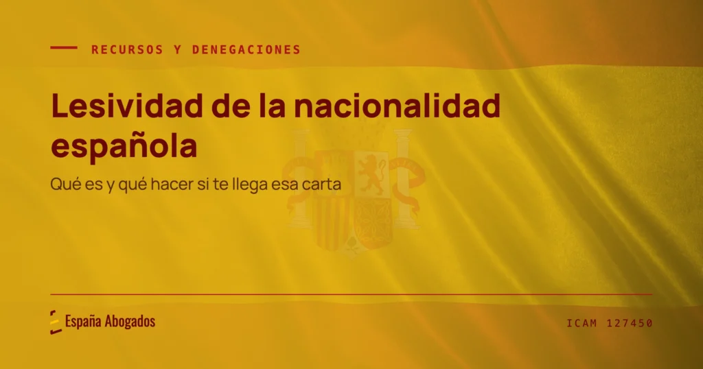 Portada de España Abogados: Lesividad de la nacionalidad española
