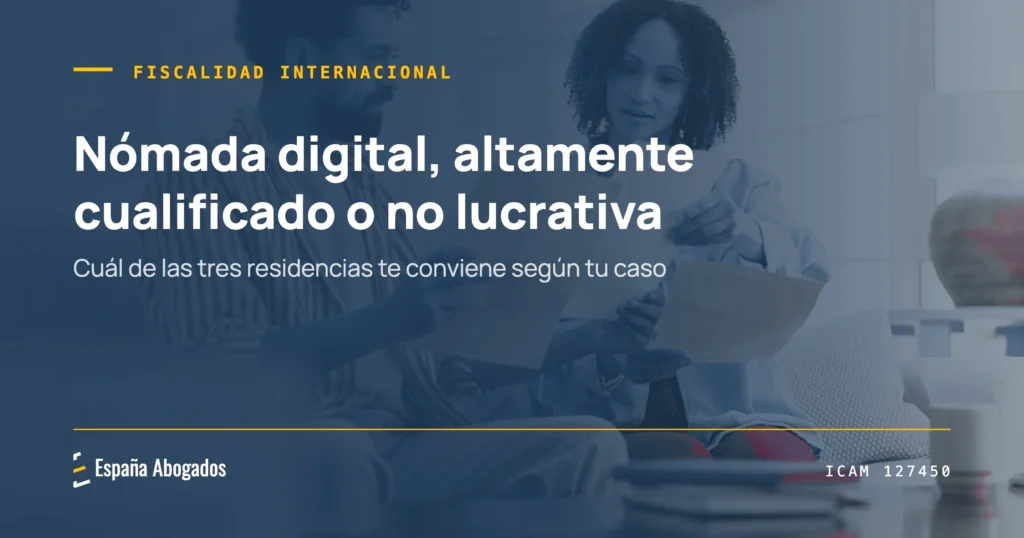Portada de España Abogados: Nómada digital, altamente cualificado o no lucrativa