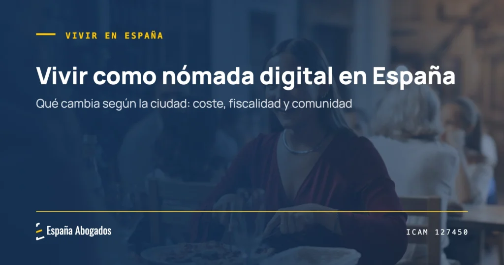 Portada de España Abogados: Vivir como nómada digital en España