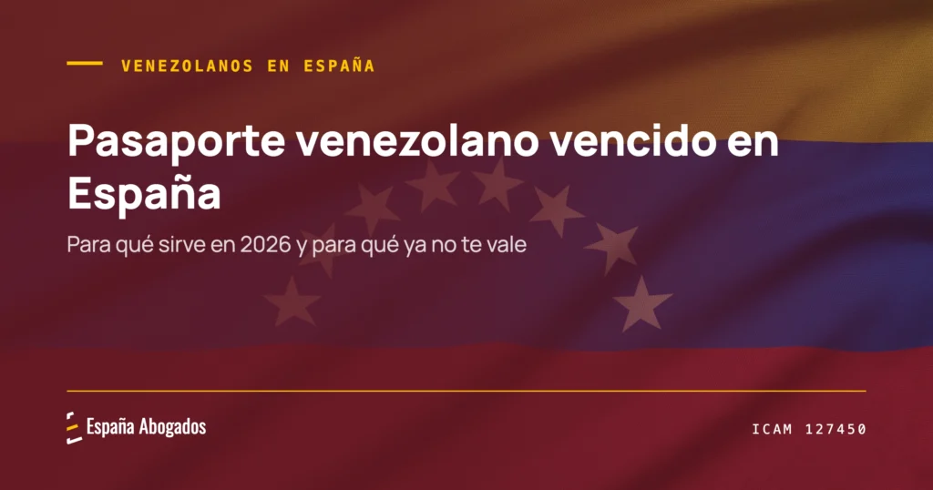 Portada de España Abogados: Pasaporte venezolano vencido en España
