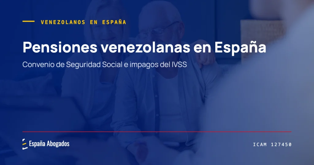 Portada de España Abogados: Pensiones venezolanas en España