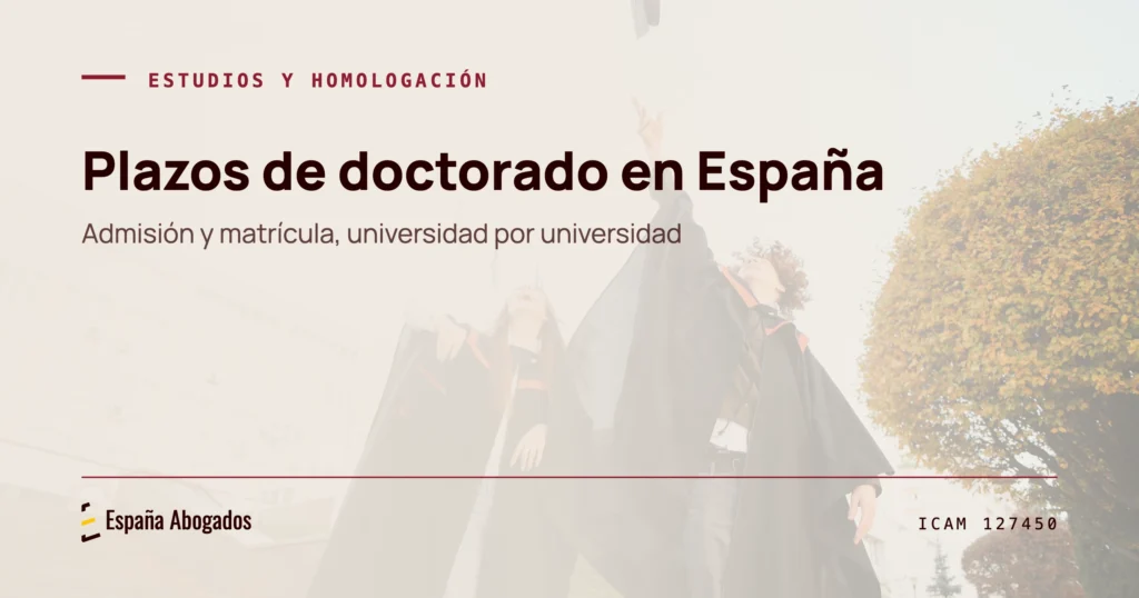 Portada de España Abogados: Plazos de doctorado por universidad