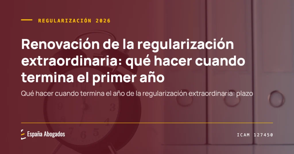 Portada de España Abogados: Renovación de la regularización extraordinaria