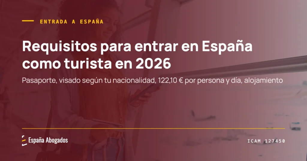 Portada de España Abogados: Requisitos para entrar en España como turista