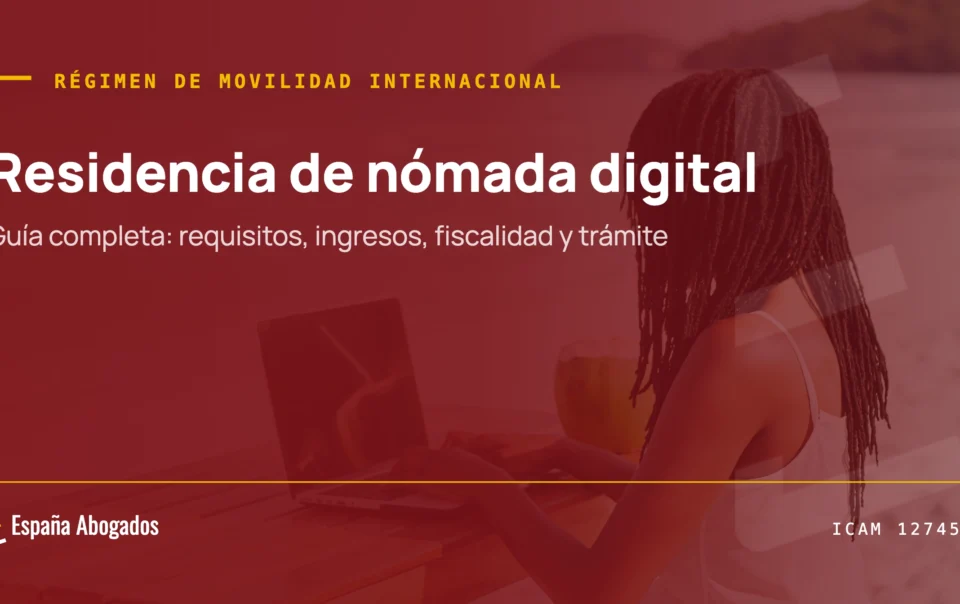 Residencia de nómada digital en España: guía completa