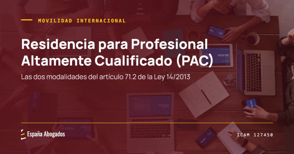 Residencia para profesional altamente cualificado (PAC)