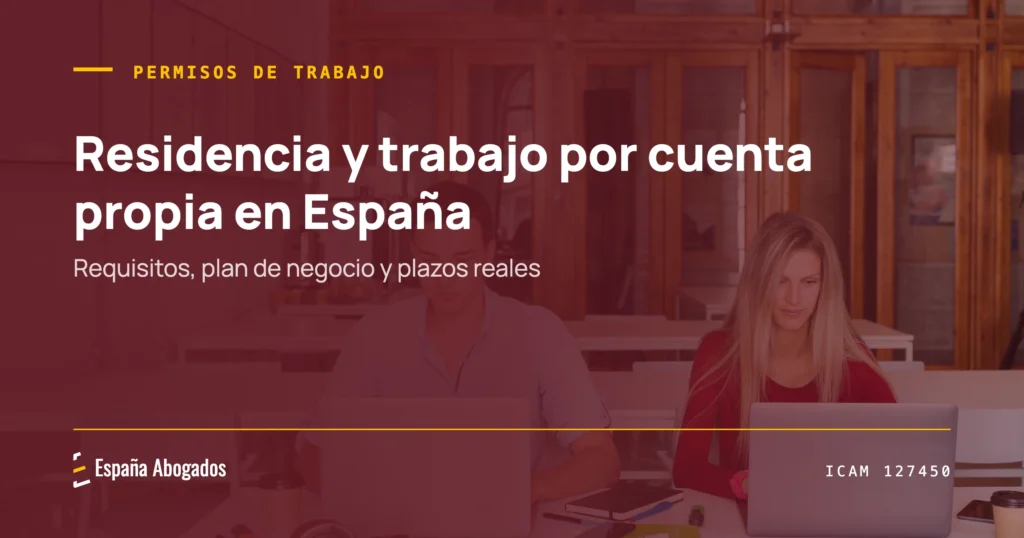 Portada de España Abogados: Residencia y trabajo por cuenta propia en España
