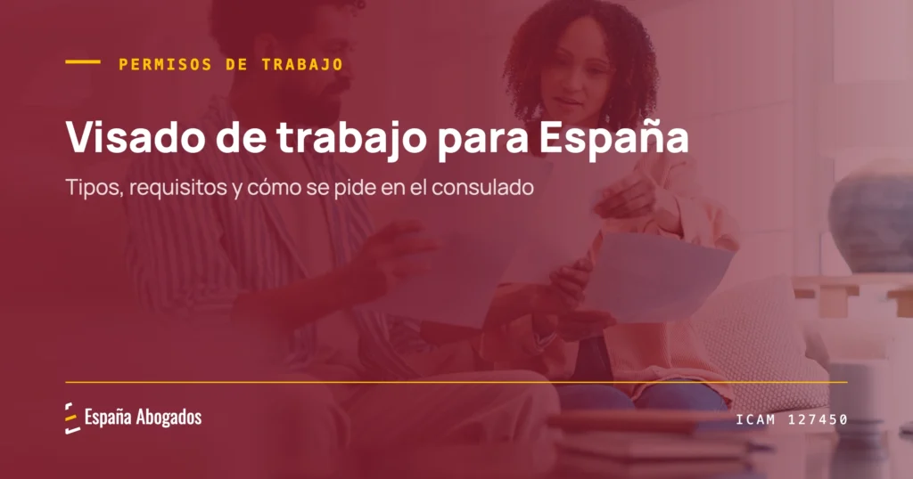 Portada de España Abogados: Visado de trabajo para España